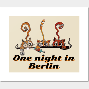 One night in Berlin - Catsondrugs.com - Techno Party Ibiza Rave Dance Underground Festival Spring Break  Berlin Good Vibes Trance Dance technofashion technomusic housemusic Posters and Art